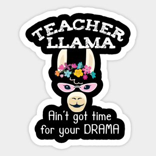 'Ain't Got Time For Your Drama' Alpaca Llama Trendy Gift Sticker
